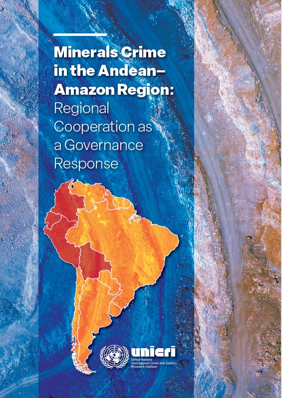 Minerals Crime in the Andean–Amazon Region: Regional Cooperation as a Governance Response