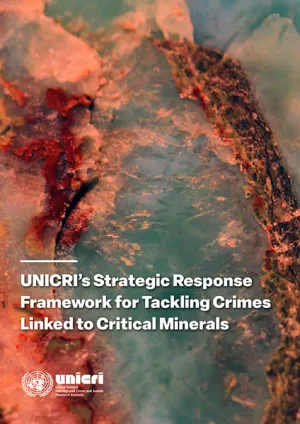 Strategic Response Framework for Tackling Crimes Linked to Critical Minerals