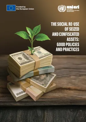 Social Re-Use of Seized and Confiscated Assets: Good Policies and Practices